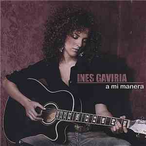 Inés Gaviria - A Mi Manera