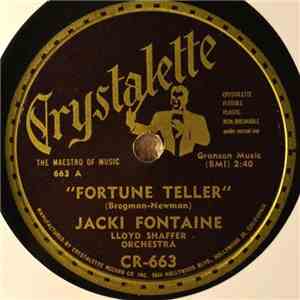 Jacki Fontaine, Lloyd Schaffer Orchestra - Fortune Teller / Out Of Luck Again