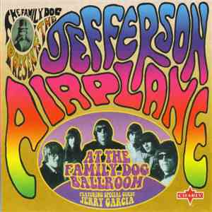 Jefferson Airplane - At The Family Dog Ballroom
