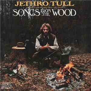 Jethro Tull - Songs From The Wood