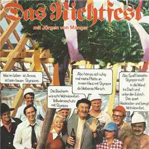 Jürgen von Manger - Das Richtfest