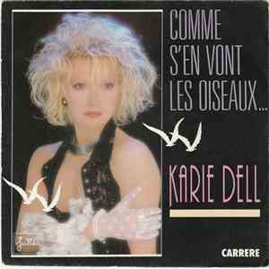 Karie Dell - Comme S'en Vont Les Oiseaux...