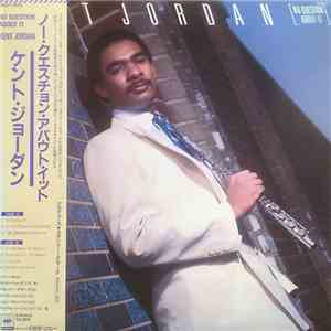 Kent Jordan - No Question About It