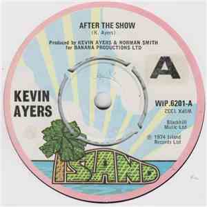 Kevin Ayers - After The Show