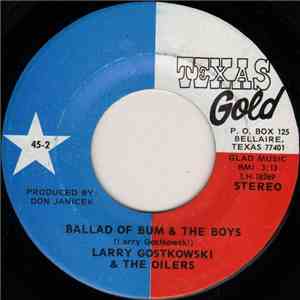 Larry Gostkowski & The Oilers - Ballad Of Bum & The Boys