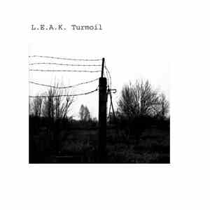 L.E.A.K. - Turmoil