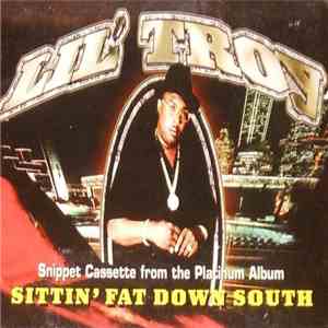 Lil' Troy - Snippet Cassette From The Platinum Album Sittin' Fat Down South