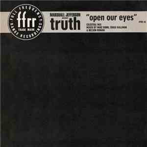 Marshall Jefferson Presents Truth  - Open Our Eyes