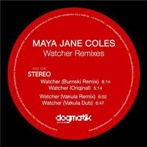 Maya Jane Coles - Watcher (Remixes)