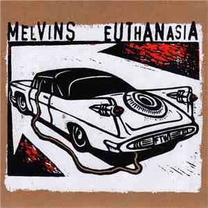 Melvins - Euthanasia