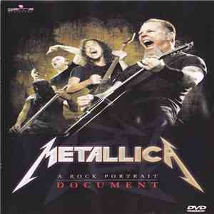 Metallica - A rock portrait document