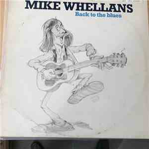 Mike Whellans - Back To The Blues