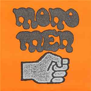 Mono Men - Hate Your Way