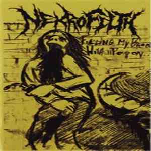 Nekrofilth - Filling My Blood With Poison...