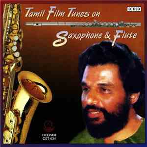Norm Sabourin - Tamil Film Tunes On Saxophone & Flute