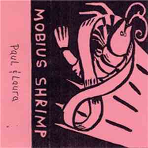 Paul & Laura - Mobius Shrimp
