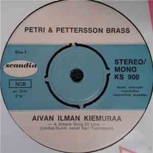 Petri & Pettersson Brass - Aivan Ilman Kiemuraa