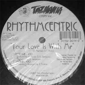 Rhythmcentric - Your Love Is With Me