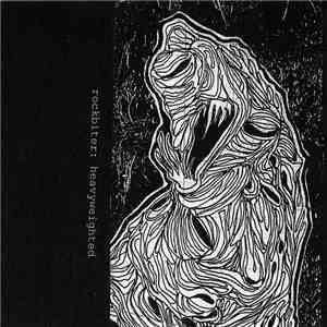 Rockbiter - Heavyweighted
