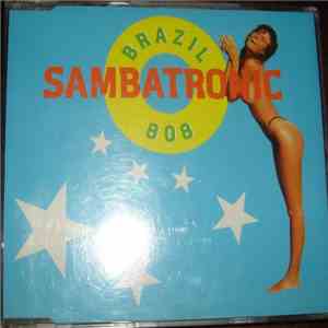 Sambatronic - Brazil 808