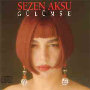 Sezen Aksu - Gülümse