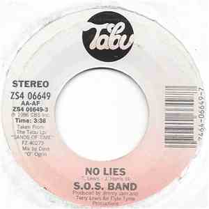S.O.S. Band - No Lies / Even When You Sleep