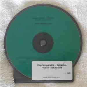 Stephen Parsick - Deltaplan: Muziek Voor Polders