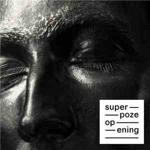 Superpoze - Opening