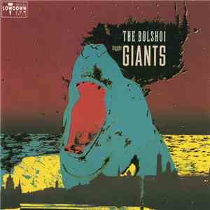 The Bolshoi - Bigger Giants