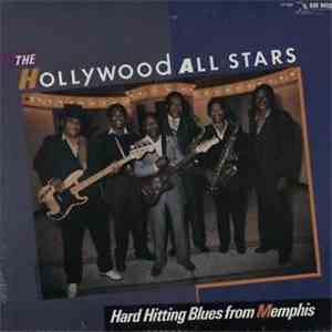 The Hollywood All Stars  - Hard Hitting Blues From Memphis