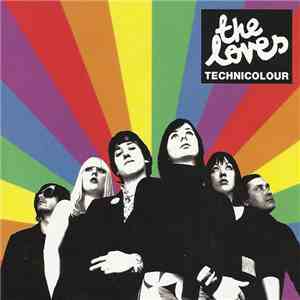 The Loves - Technicolour