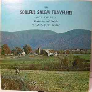 The Soulful Salem Travelers - Alive And Well