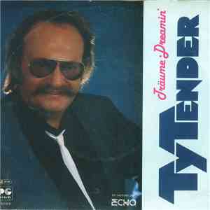 Ty Tender - Träume