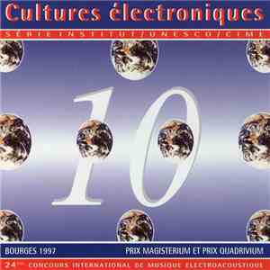 Various - Cultures Électroniques 10