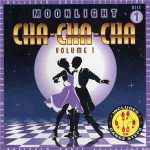 Various - Moonlight Cha-Cha-Cha Volume 1