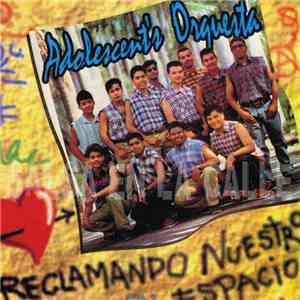 Adolescent's Orquesta - Reclamando Nuestro Espacio