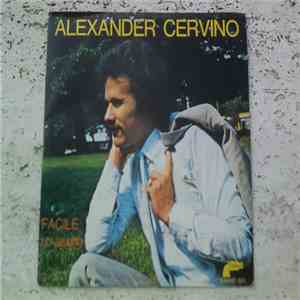 Alexander Cervino - Facile / Lo Spazio