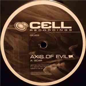 Axis Of Evil - Scar / Twilight