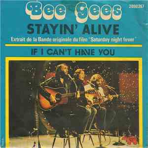 Bee Gees - Stayin' Alive