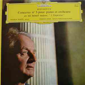 Beethoven - Ferdinand Leitner, Orchestre Philharmonique De Berlin, Wilhelm Kempff - Concerto N° 5 Pour Piano Et Orchestre