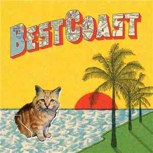 Best Coast - Crazy For You