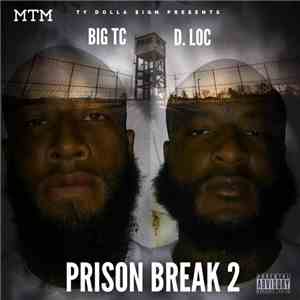 Big TC & D. Loc - Prison Break 2