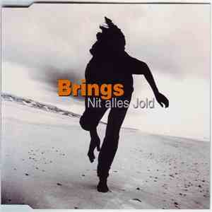 Brings - Nit Alles Jold