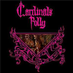 Cardinals Folly - Strange Conflicts Of The Past