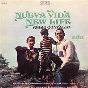 Celio González - Nueva Vida New Life