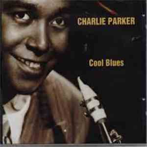 Charlie Parker - Cool Blues