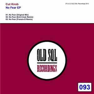 Cut Knob - No Fear EP