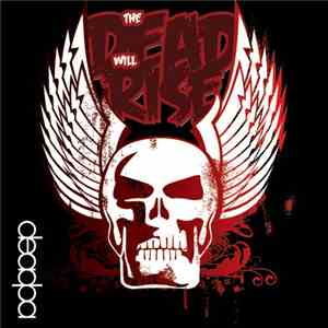 Dead P.A. - The Dead Will Rise