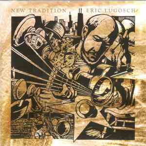 Eric Lugosch - New Tradition