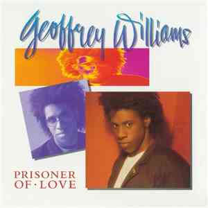 Geoffrey Williams - Prisoner Of Love